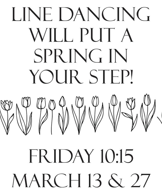 Pop-up Line dancing, March 13 & 27 at 10:15am